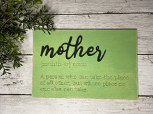 Load image into Gallery viewer, Mother sign - Mother’s Day gift - shelf leaner - Mother’s quote - 3D sign