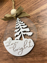 Load image into Gallery viewer, All is calm, All is bright, Christmas ornament, Christmas decor, Ornament, tiered tray decor, Engraved Ornament