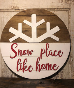 Snowplace like home door hanger - Christmas door hanger - snow place like home - snowflake