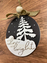 Load image into Gallery viewer, All is calm, All is bright, Christmas ornament, Christmas decor, Ornament, tiered tray decor, Engraved Ornament
